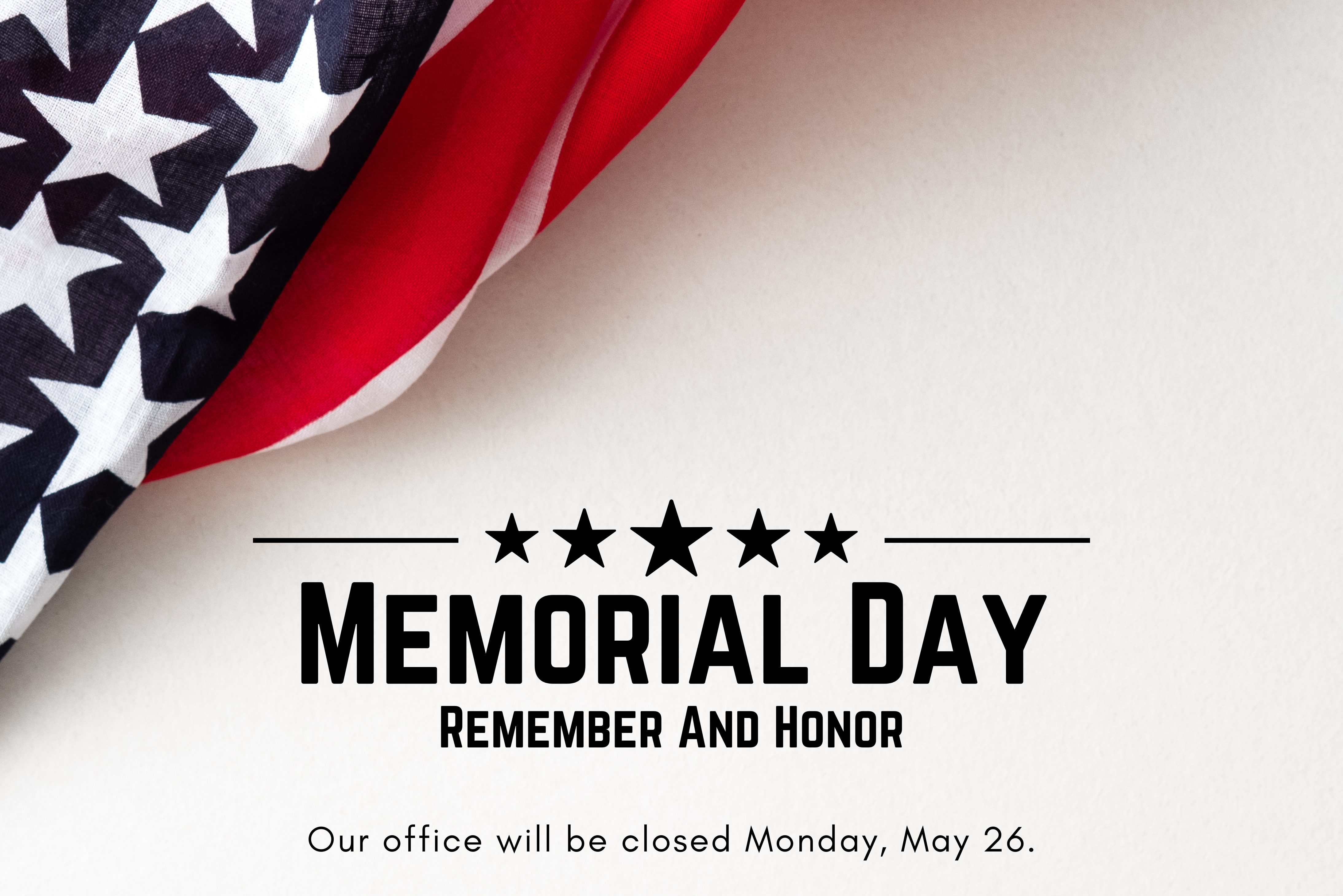 Flag in background with Memorial Day message