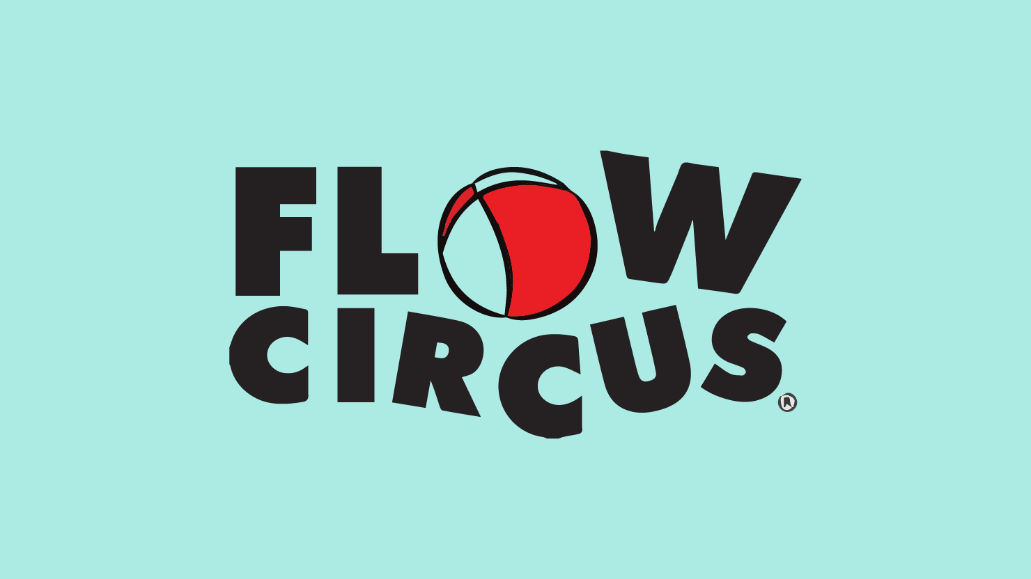 Light blue background with black text that says Flow Circus - the o is a red ball.