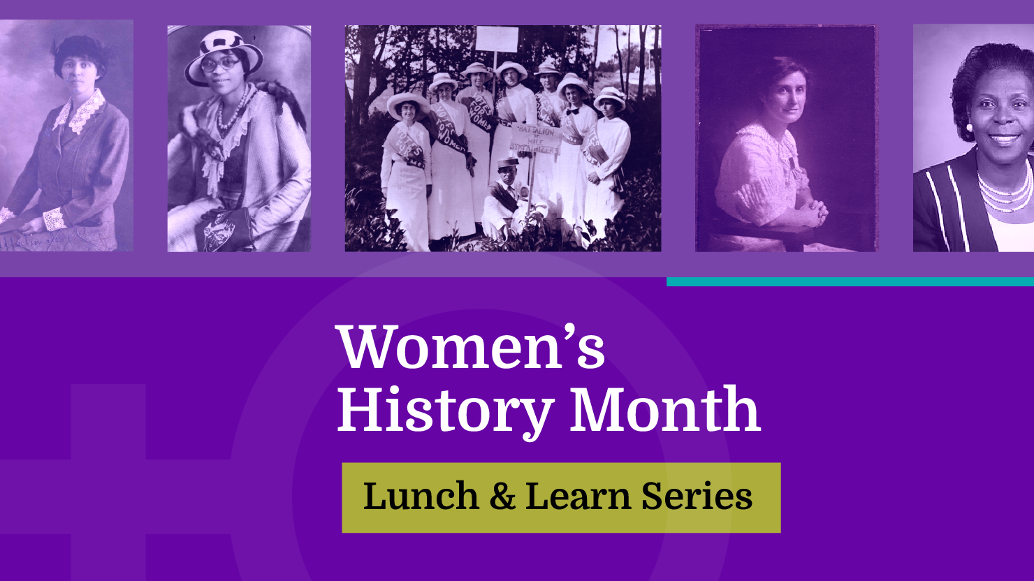 image celebrating Women's History Month Lunch & Learn Series - purple background, photos of important women from NC. 