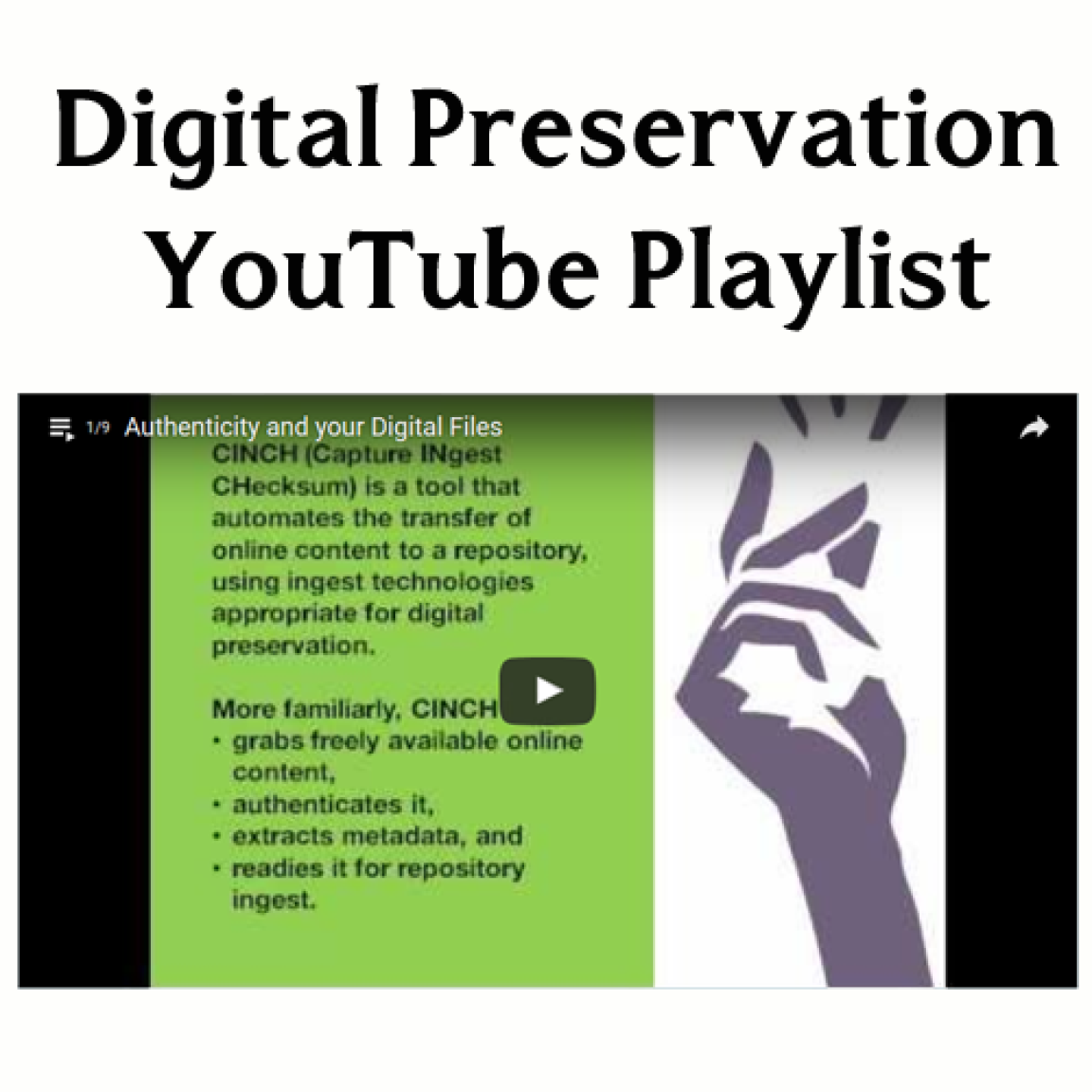 Digital Preservation YouTube Playlist