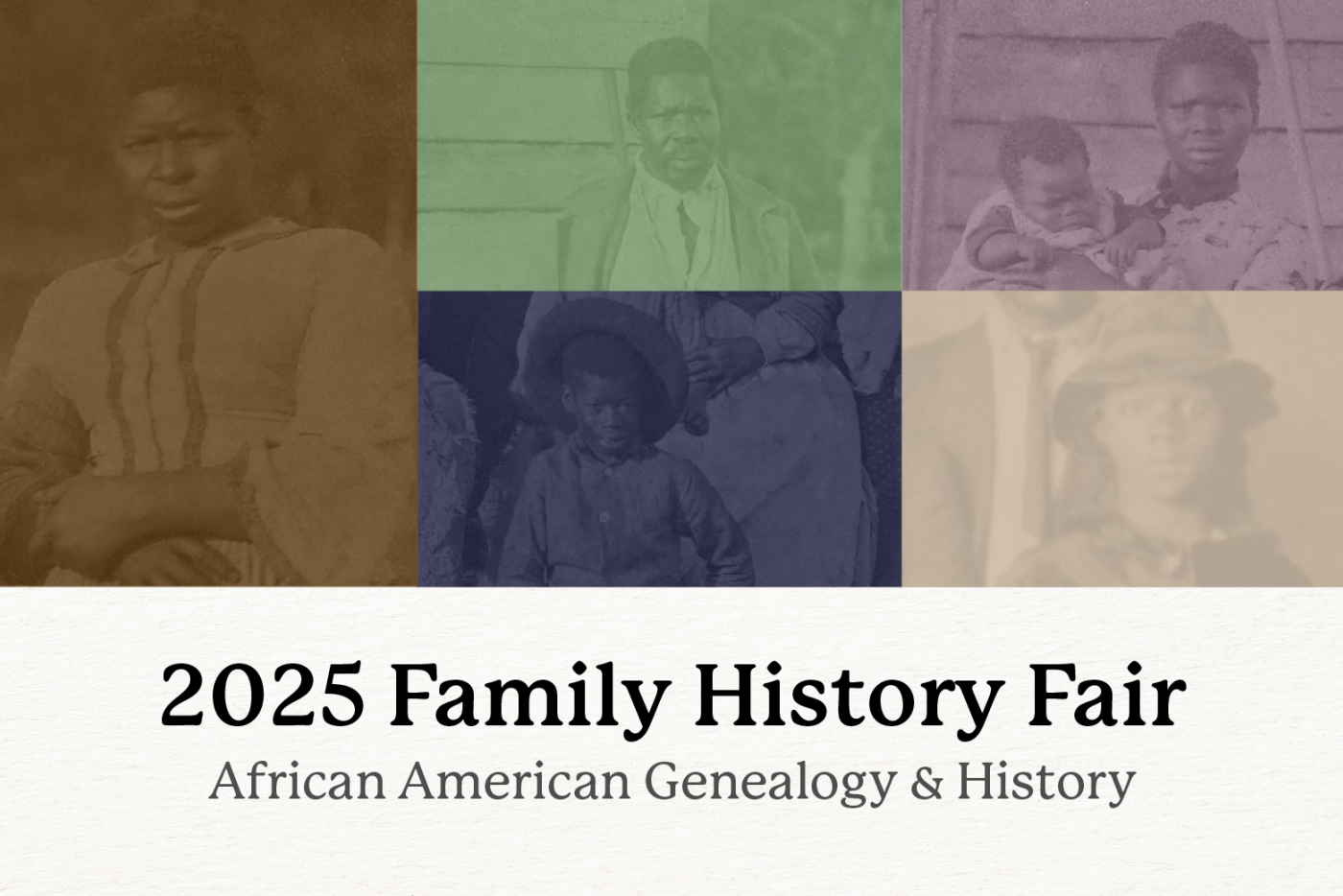 2025 Family History Fair: African American Genealogy and History