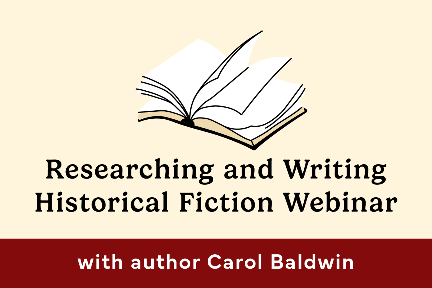 Researching and Writing Historical Fiction Webinar graphic