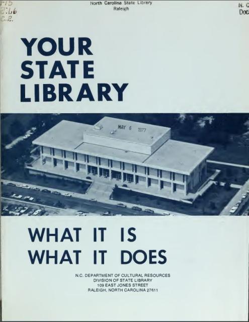 Cover image from The State Library - What it is and What it Does From the NC State Documents Collection